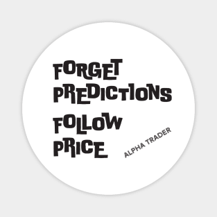 Trend Following Inspirational Quote for Winning Traders Magnet